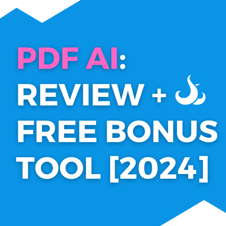 PDF AI: Review + Bonus Tool [2024]