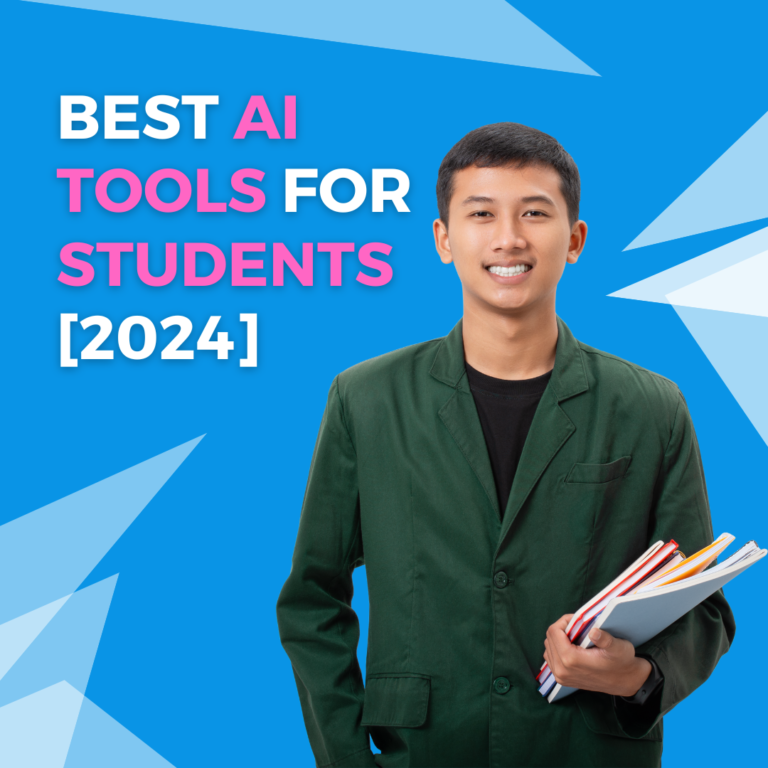 Best AI Tool for Students: A Comprehensive Guide [2024]